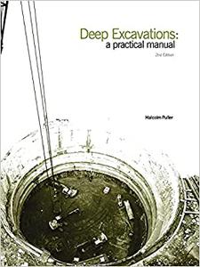 Deep Excavations A practical manual, 2nd edition