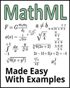 MathML Made Easy With Examples