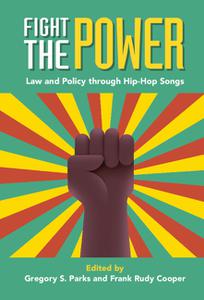 Fight the Power Law and Policy through Hip-Hop Songs