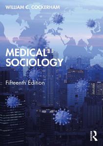 Medical Sociology, 15th edition