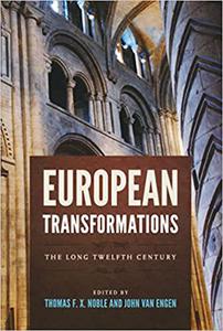 European Transformations The Long Twelfth Century