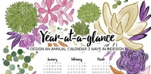 Year-at-a-Glance Design an annual calendar 3 ways in InDesign