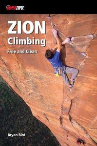 Zion Climbing Free and Clean