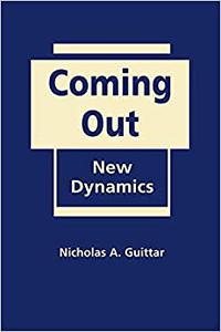 Coming Out The New Dynamics