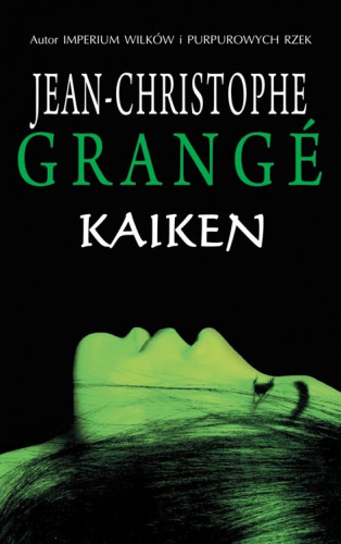 Grange Jean-Christophe - Kaiken
