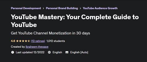 YouTube Mastery Your Complete Guide to YouTube