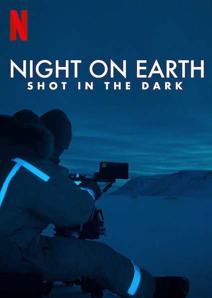 Night on Earth Shot in The Dark 2020 1080p NF WEBRip DDP5 1 Atmos x264-Nightlife