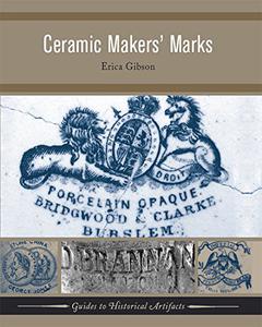 Ceramic Makers' Marks (Guides to Historical Artifacts)
