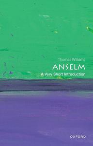 Anselm A Very Short Introduction (Very Short Introductions)
