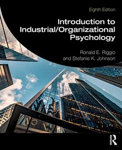 Introduction to IndustrialOrganizational Psychology, 8th Edition