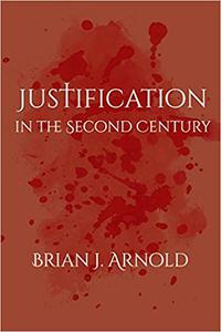 Justification in the Second Century