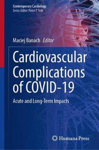 Cardiovascular Complications of COVID-19 Acute and Long-Term Impacts (EPUB)