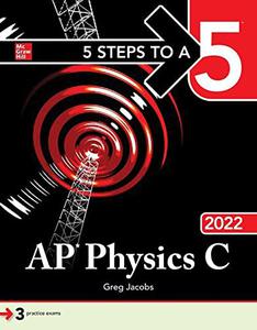 5 Steps to a 5 AP Physics C 2022