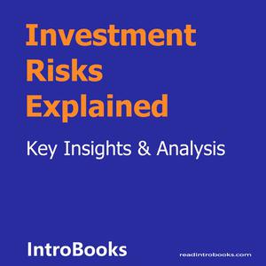 Investment Risks Explainedby Introbooks Team