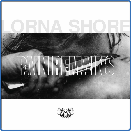 Lorna Shore - 2022 - Pain Remains