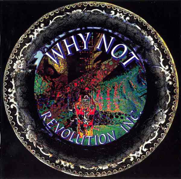 Why Not - Revolution Inc. (1967-70) [2000] Lossless