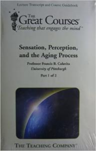 Sensation, Perception and the Aging Process
