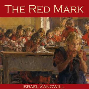 The Red Markby Israel Zangwill