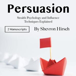 Persuasionby Shevron Hirsch