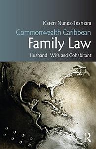 Commonwealth Caribbean Family Law husband, wife and cohabitant