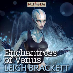 Enchantress of Venusby Leigh Brackett