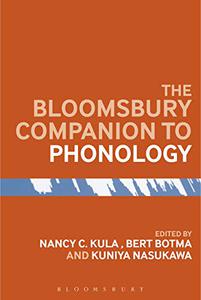 The Bloomsbury Companion to Phonology