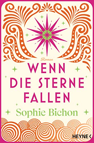 Cover: Bichon, Sophie  -  Die Himmelsschwestern - Reihe 1  -  Wenn die Sterne fallen
