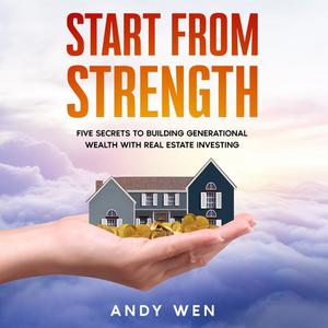 Start from Strength by Andy Wen