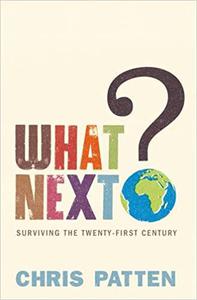 What Next  Surviving the Twenty-first Century