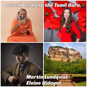 Jared Pond and the Tamil Guru.by Martin Lundqvist