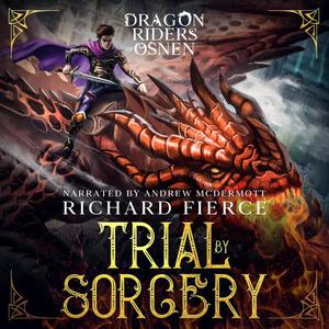 Trial by Sorceryby Richard Fierce