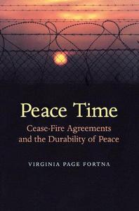 Peace Time Cease-Fire Agreements and the Durability of Peace