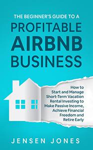 The Beginner's Guide to a Profitable Airbnb Business