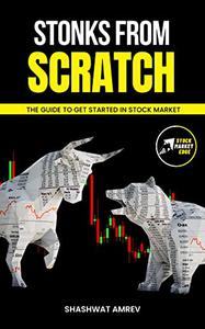 Stonks from scratch The guide to get started in stock market