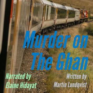 Murder on the Ghanby Martin Lundqvist