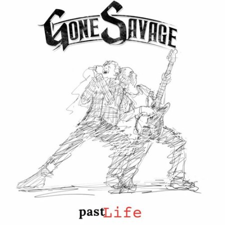 Gone Savage - 2022 - Pastlife