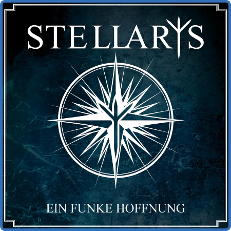 Stellarys - 2022 - Ein Funke Hoffnung