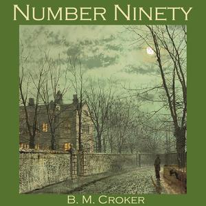 Number Ninety by B.M.Croker