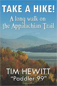Take a Hike! A long walk on the Appalachian Trail