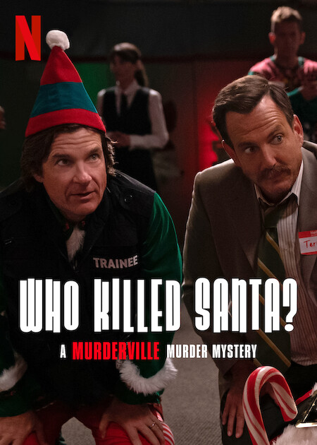 Who Killed Santa A Murderville Murder Mystery 2022 2160p NF WEB-DL x265 10bit HDR ...