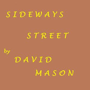 Sideways Streetby David Mason