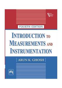 Introduction to measurements and instrumentation