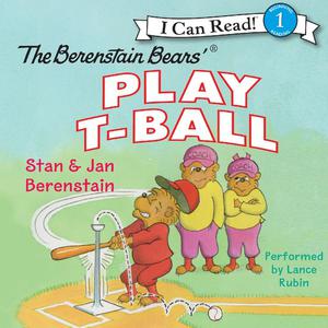 The Berenstain Bears Play T-Ballby Jan Berenstain, Stan Berenstain
