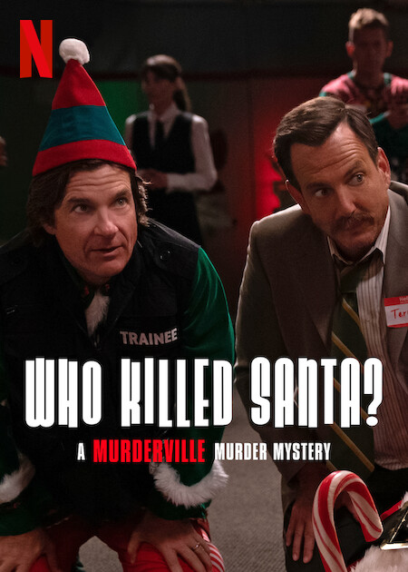 Who Killed Santa A Murderville Murder Mystery 2022 2160p NF WEB-DL x265 10bit SDR ...