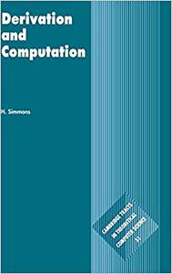 Derivation and Computation Taking the Curry-Howard Correspondence Seriously