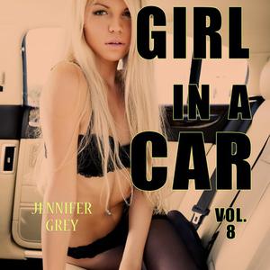 Girl in a Car Vol. 8by Jennifer Grey