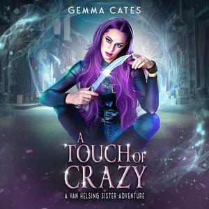 A Touch of Crazy by Gemma Cates