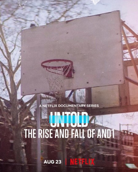 UnTold The Rise and Fall of AND1 2022 2160p NF WEB-DL DDP5 1 DV MKV x265-COPiUM