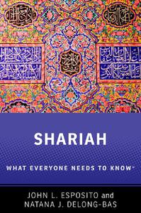 Shariah What Everyone Needs to Know®