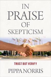 In Praise of Skepticism Trust but Verify